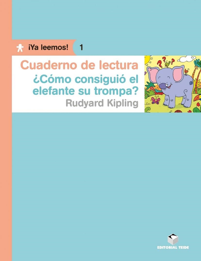 ¿COMO CONSIGUIO EL ELEFANTE LA TROMPA? | 9788430766215