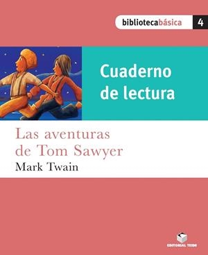 LAS AVENTURAS DE TOM SAWYER (B.B) | 9788430765157