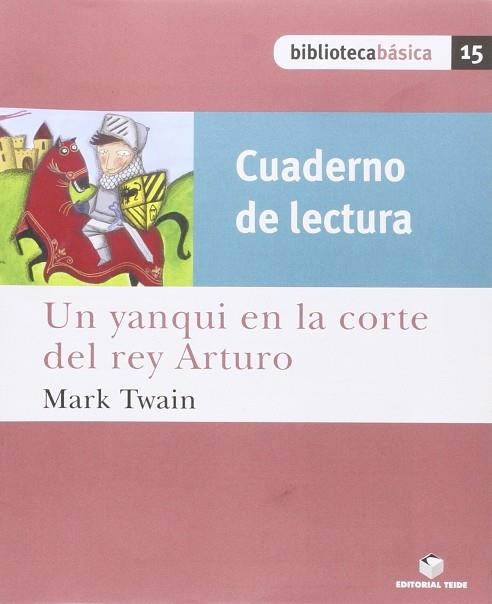 UN YANQUI EN LA CORTE DEL REY ARTURO (B.B) | 9788430765454