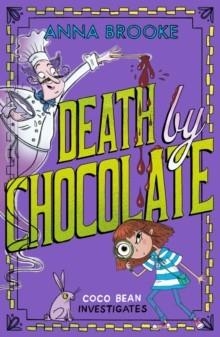 DEATH BY CHOCOLATE | 9781917171304 | ANNA BROOKE