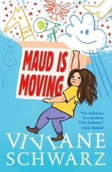 MAUD IS MOVING | 9781529527223 | VIVIANE SCHWARZ