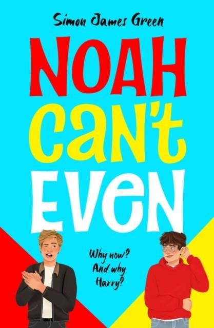 NOAH CAN'T EVEN | 9780702348211 | DIMON JAMES GREEN