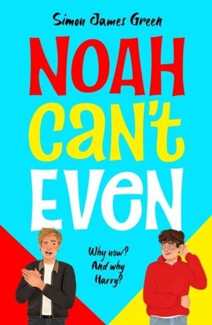 NOAH CAN'T EVEN | 9780702348211 | DIMON JAMES GREEN