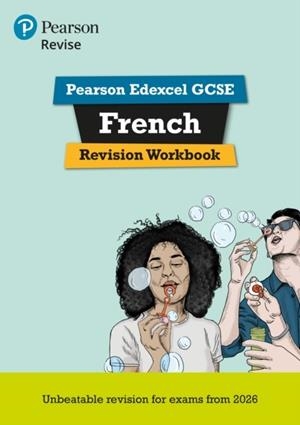 PEARSON REVISE EDEXCEL GCSE FRENCH REVISION WORKBOOK - FOR 2026, 2027 EXAMS | 9781292739731
