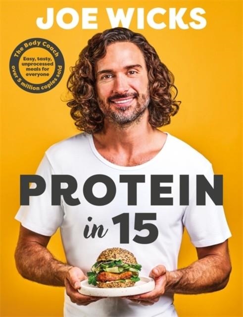 PROTEIN IN 15 | 9781785128547 | JOE WICKS