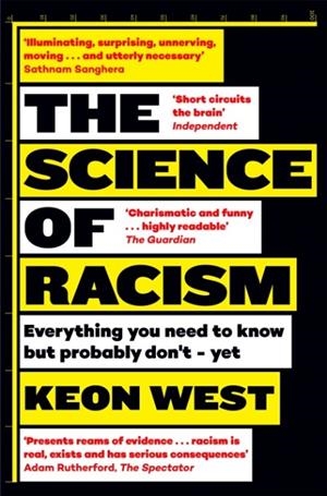 THE SCIENCE OF RACISM | 9781035030675 | KEON WEST