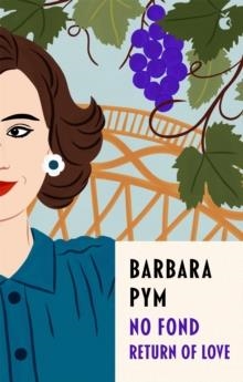 NO FOND RETURN OF LOVE | 9780349016092 | BARBARA PYM