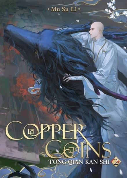 COPPER COINS: TONG QIAN KAN SHI (NOVEL) VOL. 2 | 9798895610848 | MU SU LI