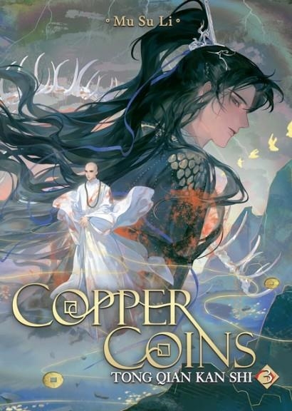 COPPER COINS: TONG QIAN KAN SHI (NOVEL) VOL. 3 | 9798895610855 | MU SU LI