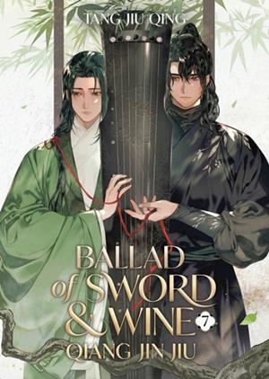 BALLAD OF SWORD AND WINE: QIANG JIN JIU (NOVEL) VOL. 7 | 9798891605855 | TANG JIU QING