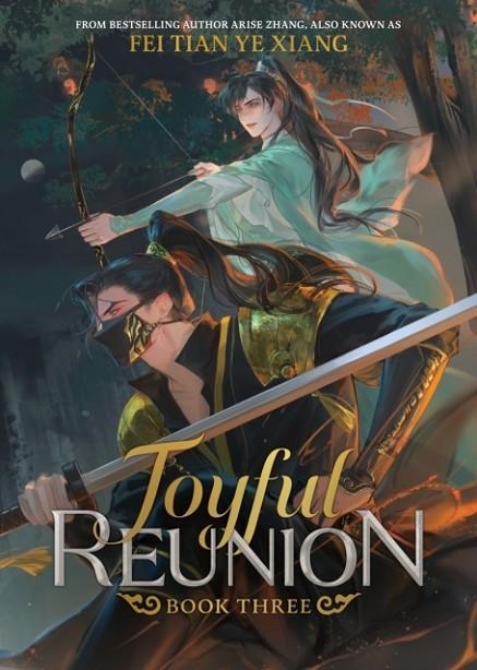 JOYFUL REUNION (NOVEL) VOL. 3 | 9798893734256 | FEI TIAN YE XIANG