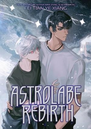 ASTROLABE REBIRTH (NOVEL) | 9798893738001 | FEI TIAN YE XIANG