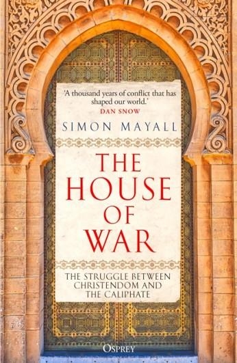 THE HOUSE OF WAR | 9781472864369 | SIR SIMON MAYALL