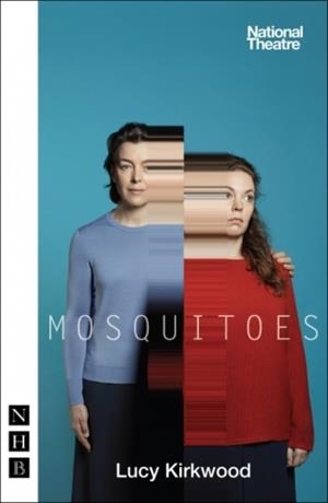 MOSQUITOES | 9781848425828 | LUCY KIRKWOOD