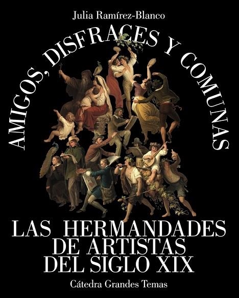 AMIGOS, DISFRACES Y COMUNAS | 9788437644752 | JULIA RAMÍREZ-BLANCO