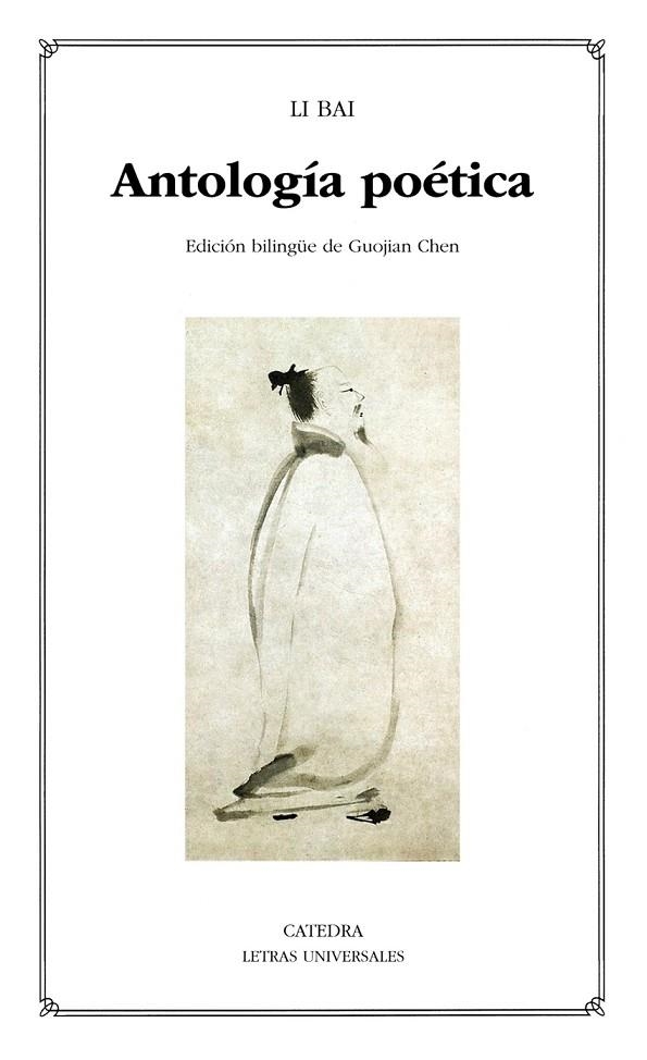 ANTOLOGÍA POÉTICA | 9788437645452 | LI BAI