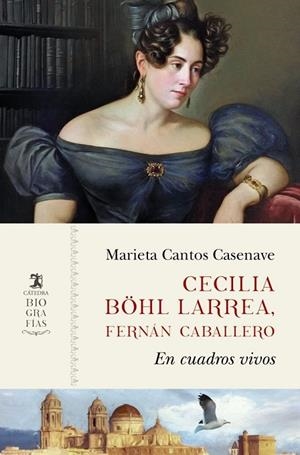 CECILIA BÖHL LARREA, FERNÁN CABALLERO | 9788437650074 | MARIETA CANTOS CASENAVE