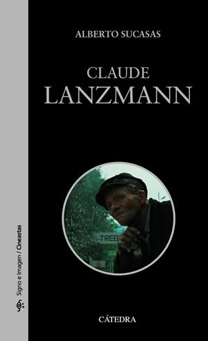 CLAUDE LANZMANN | 9788437644769 | ALBERTO SUCASAS