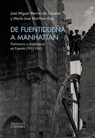 DE FUENTIDUEÑA A MANHATTAN | 9788437646138 | MERINO DE CÁCERES, JOSÉ MIGUEL;MARTÍNEZ RUIZ, MARÍA JOSÉ