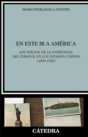 EN ESTE IR A AMÉRICA | 9788437646299 | MARIO PEDRAZUELA FUENTES
