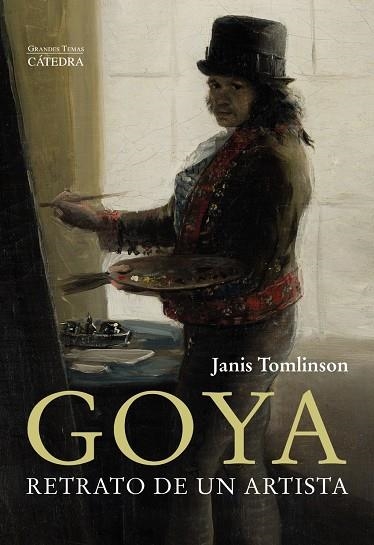 GOYA. RETRATO DE UN ARTISTA | 9788437644288 | JANIS TOMLINSON