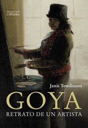 GOYA. RETRATO DE UN ARTISTA | 9788437644288 | JANIS TOMLINSON