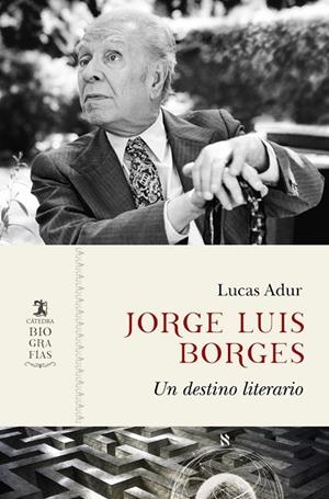 JORGE LUIS BORGES | 9788437648422 | LUCAS ADUR