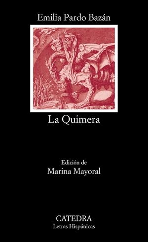 LA QUIMERA | 9788437644028 | EMILIA PARDO BAZÁN