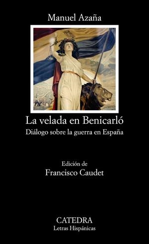 LA VELADA EN BENICARLÓ | 9788437644714 | MANUEL AZAÑA