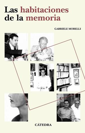 LAS HABITACIONES DE LA MEMORIA | 9788437647807 | GABRIELE MORELLI