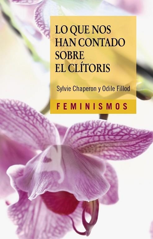 LO QUE NOS HAN CONTADO SOBRE EL CLÍTORIS | 9788437648149 | CHAPERON, SYLVIE;FILLOD, ODILE