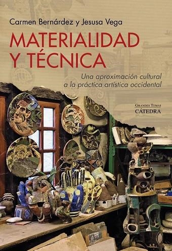 MATERIALIDAD Y TÉCNICA | 9788437644400 | BERNÁRDEZ, CARMEN;VEGA, JESUSA