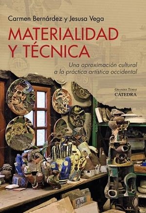 MATERIALIDAD Y TÉCNICA | 9788437644400 | BERNÁRDEZ, CARMEN;VEGA, JESUSA