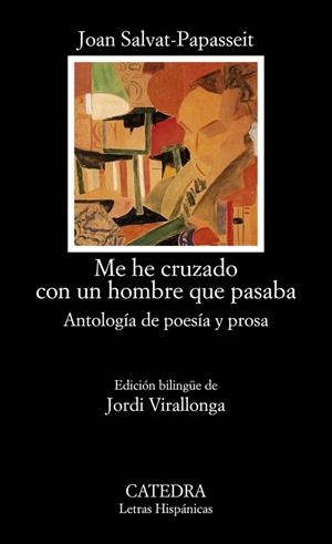 ME HE CRUZADO CON UN HOMBRE QUE PASABA | 9788437646251 | JOAN SALVAT-PAPASSEIT