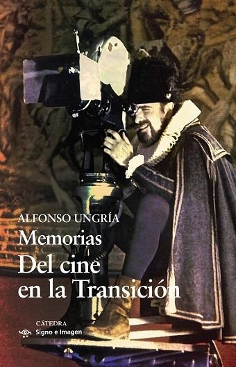 MEMORIAS. DEL CINE EN LA TRANSICIÓN | 9788437646725 | ALFONSO UNGRÍA