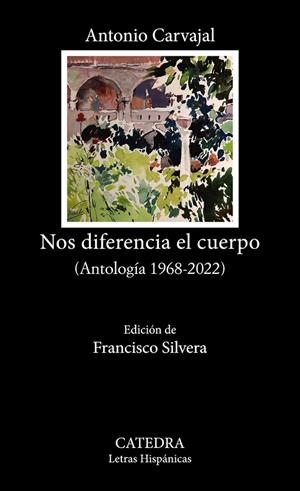 NOS DIFERENCIA EL CUERPO | 9788437647043 | ANTONIO CARVAJAL