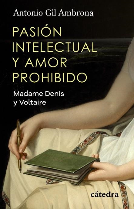 PASIÓN INTELECTUAL Y AMOR PROHIBIDO | 9788437648873 | ANTONIO GIL AMBRONA
