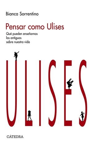 PENSAR COMO ULISES | 9788437644493 | BIANCA SORRENTINO