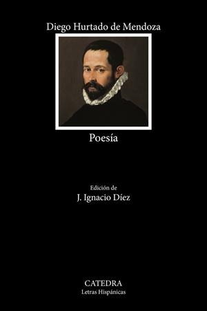 POESÍA | 9788437648668 | DIEGO HURTADO DE MENDOZA