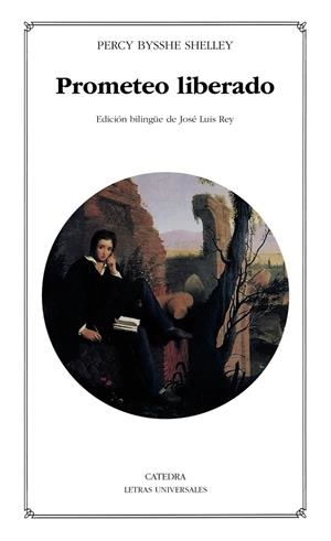 PROMETEO LIBERADO | 9788437648699 | PERCY BYSSHE SHELLEY