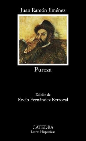 PUREZA | 9788437644004 | JUAN RAMÓN JIMÉNEZ