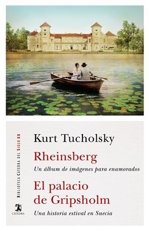 RHEINSBERG; EL PALACIO DE GRIPSHOLM | 9788437644585 | KURT TUCHOLSKY