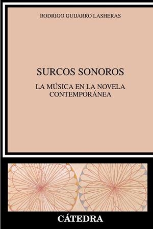 SURCOS SONOROS | 9788437648392 | RODRIGO GUIJARRO LASHERAS