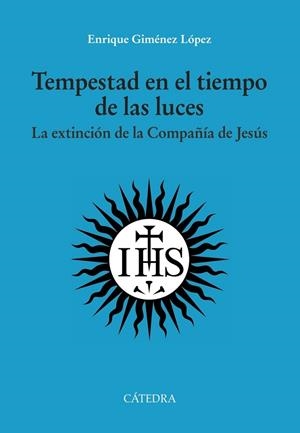 TEMPESTAD EN EL TIEMPO DE LAS LUCES | 9788437644622 | ENRIQUE GIMÉNEZ LÓPEZ