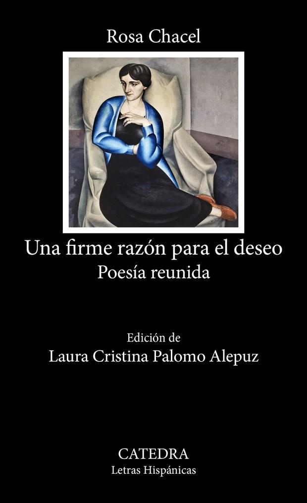 UNA FIRME RAZÓN PARA EL DESEO | 9788437649221 | ROSA CHACEL