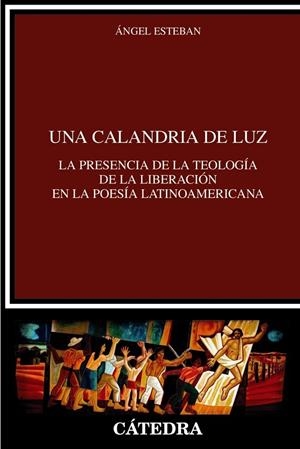 UNA CALANDRIA DE LUZ | 9788437649634 | ÁNGEL ESTEBAN