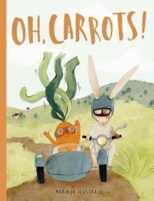 OH, CARROTS! | 9781836005018 | MARIAJO ILUSTRAJO