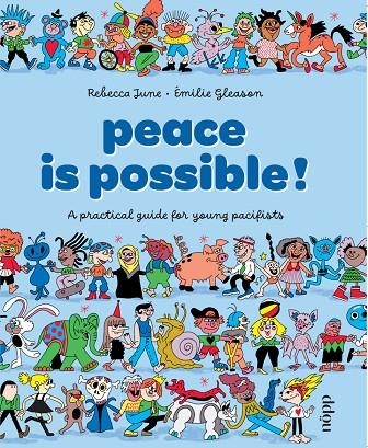 PEACE IS POSSIBLE! | 9791399079272 | REBECCA JUNE