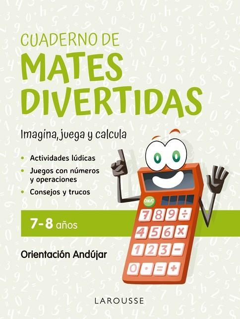 CUADERNO DE MATES DIVERTIDAS 7-8 AÑOS | 9788419436894