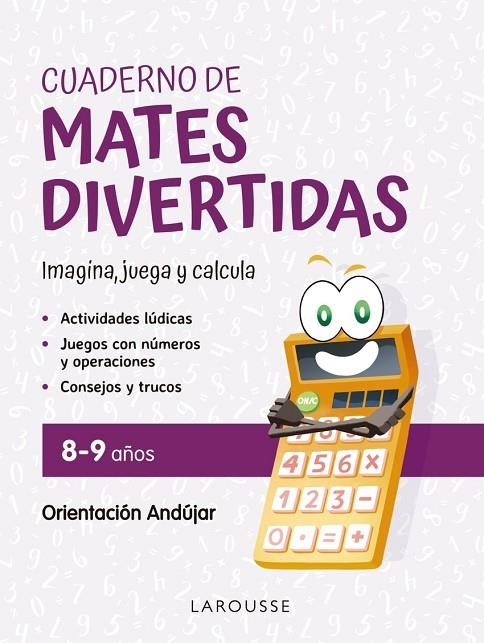 CUADERNO DE MATES DIVERTIDAS 8-9 AÑOS | 9788419436917